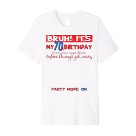 It's My 70th Birthday Men boy Sign My Shirt Bday Premium T-Shirt