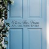 Bless This Home and All Who Enter Door Decal –