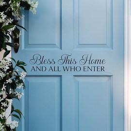 Bless This Home and All Who Enter Door Decal – Inspirational Vinyl Sticker – Elegant Entryway or Front Door Decor – Easy to Apply & Removable