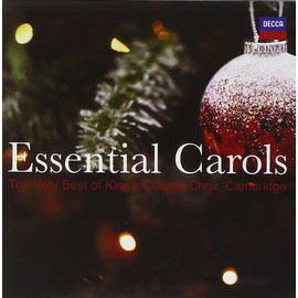 Essential Carols: The Very Best of King's College Choir, Cambridge