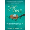 Just One: The New Science, Secrets & Joy of Parenting