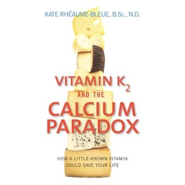 Vitamin K2 And The Calcium Paradox