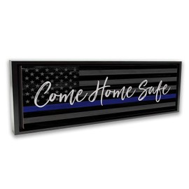 Come Home Safe, Police Officer Sign | 10x20 Black Framed Ready-to-Hang Canvas Wall Art, Law Enforcement Thin Blue Line Print Home Decor