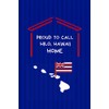 Proud To Call Hilo, Hawaii Home: Hilo Note Book