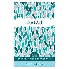 Isaiah (Everyday Bible Commentary series)