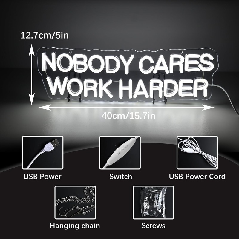 NOBODY CARES WORK HARDER Neon Sign - Bold Statement Decor