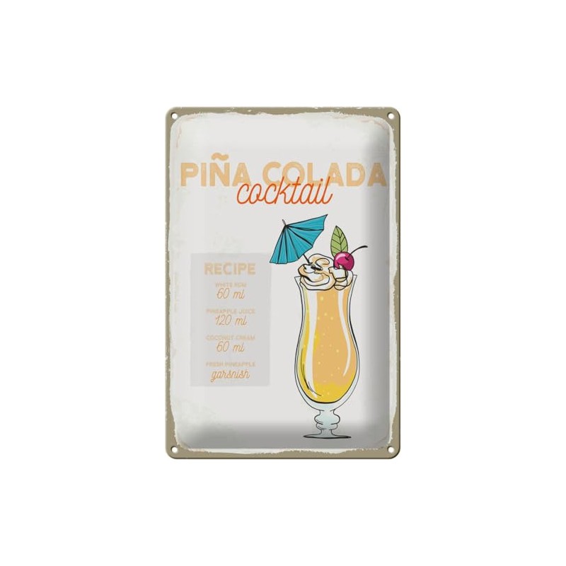 Blechschild 30 x 20 cm Pina Colada Cocktail Recipe -