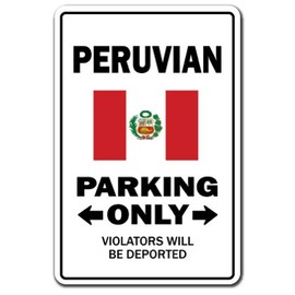 Peruvian Parking Decal | Indoor/Outdoor | Funny Home Décor for Garages, Living Rooms, Bedroom, Offices | SignMission Gag Novelty Gift Funny Peru South America Decal Wall Plaque Decoration