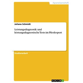 Leistungsdiagnostik und leistungsdiagnostische Tests im Pferdesport