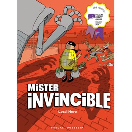 Mister Invincible: Local Hero