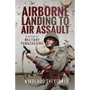 Airborne Landing to Air Assault: A History of Military Parachuting