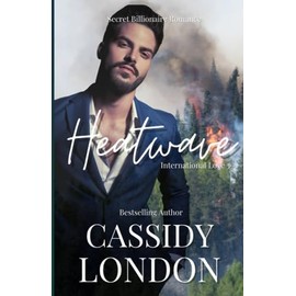 Heatwave: A Secret Billionaire Romance (International Love Book 3)