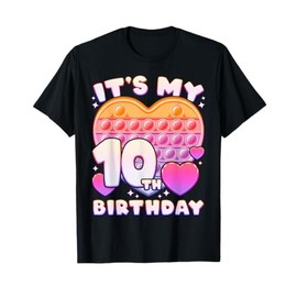 Pop-it Birthday Girl 10 years old, Push it Pop Fidget Bubble T-Shirt
