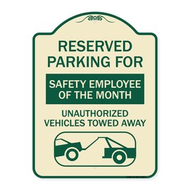 SignMission Designer Series Sign - Reserved Parking for Safety Employee of The Month Unauthorized Vehicles Towed Away | Tan & Green 18" x 24" Heavy-Gauge Aluminum Architectural Sign