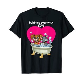Cat Dog Bubbling Over With Love Bubble Bath T-Shirt