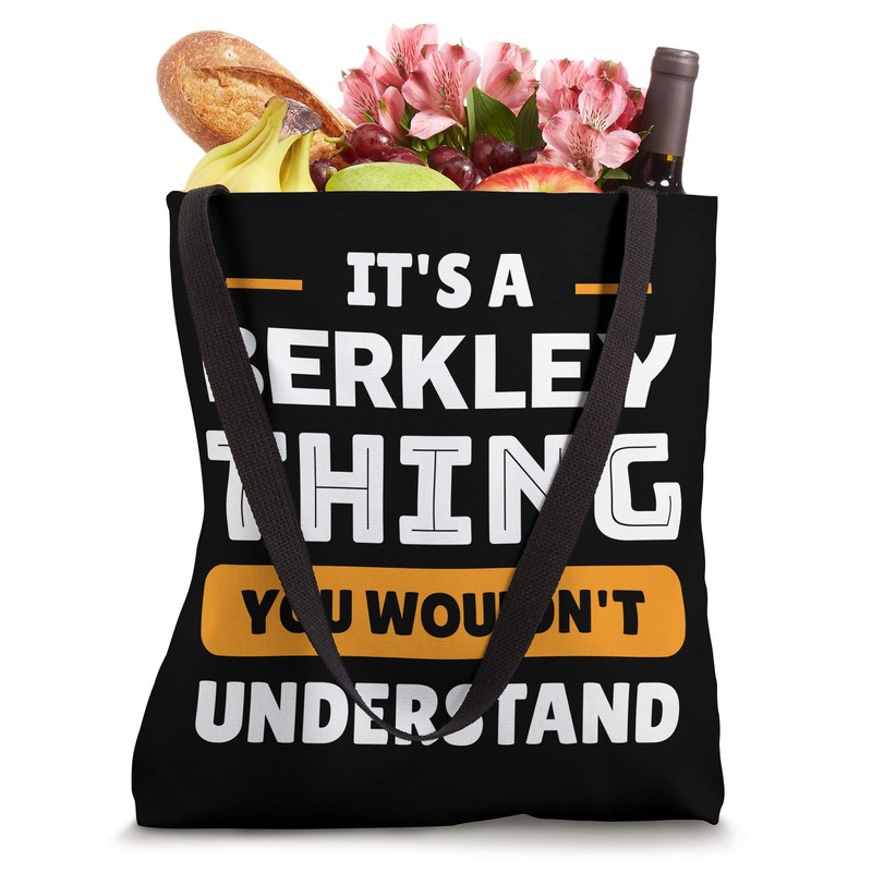 It's A Berkley Thing You Wouldn't Understand Custom Tote Bag