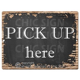Pick up here Chic Sign Rustic Vintage Retro Kitchen Bar Pub Coffee Shop Wall Decor 9"x12" Metal Plate Sign Home Store Decor Plaques