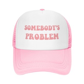 Funny Trucker Hat Somebody's Problem for Women and Men Baseball Cap Breathable Mesh Pink