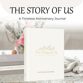 The Story of Us: A Wedding Anniversary Journal for Couples – Keepsake Memory Album, Relationship Milestones & Love Story Diary - Unique Wedding Gifts (184 Pages, Ivory)
