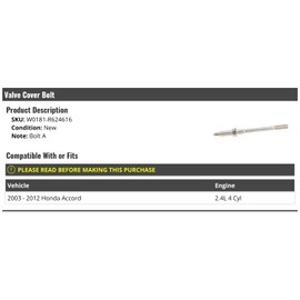 Marketplace Auto Parts Valve Cover Bolt A - Compatible with 2003-2012 Honda Accord 2.4L 4-Cylinder