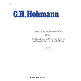Hohmann, C.H. - Practical Violin Method, Book 1, Violin solo, revised by W.F. Ambrosio, Carl Fischer