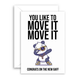 Lithobee - Moving Home Cards - You Like To Move It For Friends Family Mates Mums Dads Sisters And Brothers With A Funny Rude Message About The New Neighbours