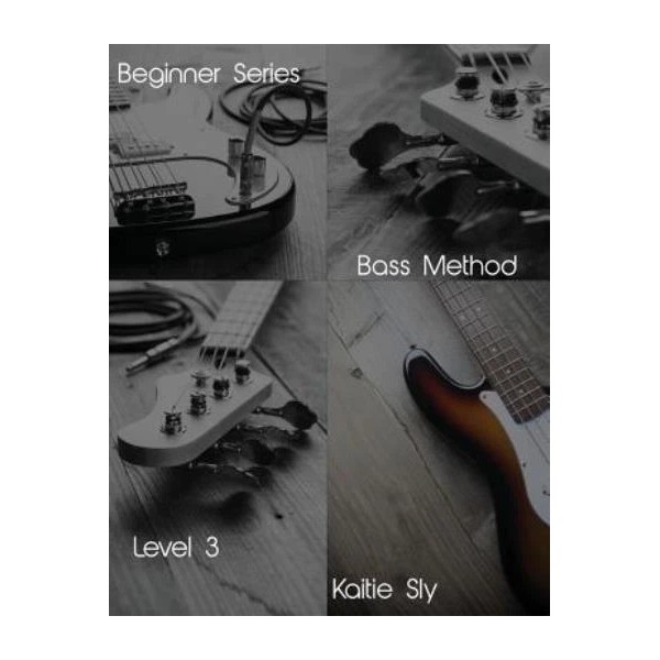 Beginner Series: Bass Method - Level Iii