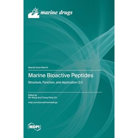 Marine Bioactive Peptides: Structure, Function, and Application 2.0