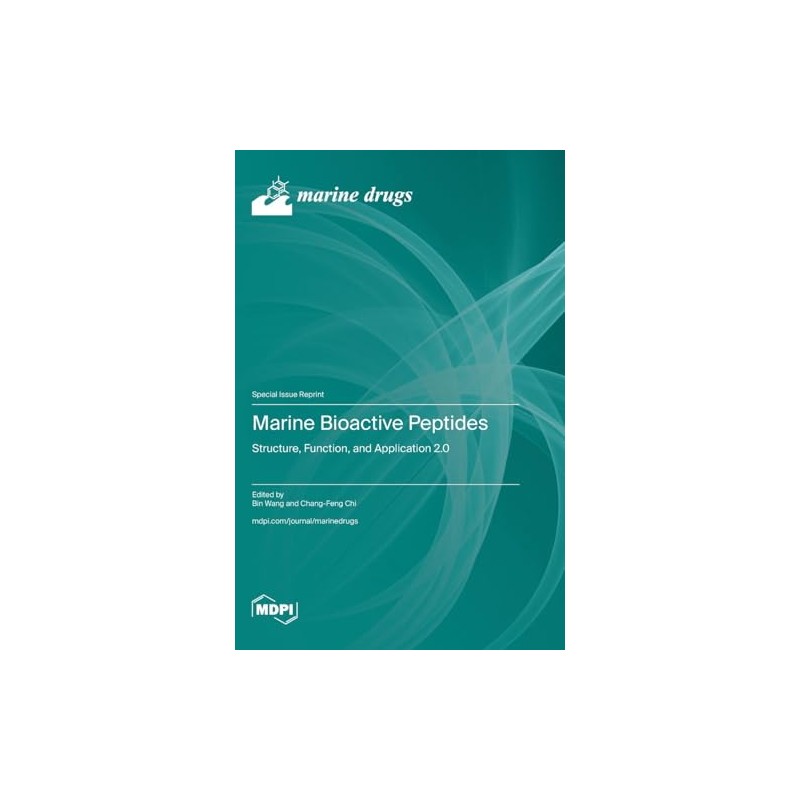 Marine Bioactive Peptides: Structure, Function, and Application 2.0