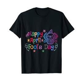 Funny April Fool's Day Pranks T-Shirt