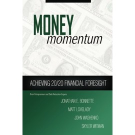 Money Momentum: Achieving 20/20 Financial Foresight