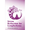 Stress Reduction for Lymphedema