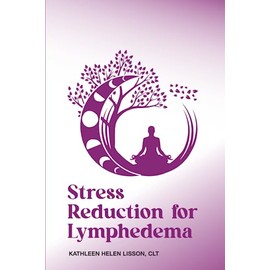 Stress Reduction for Lymphedema