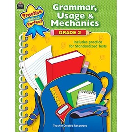 Grammar, Usage & Mechanics Grade 2 (Practice Makes Perfect (Teacher Created Materials))