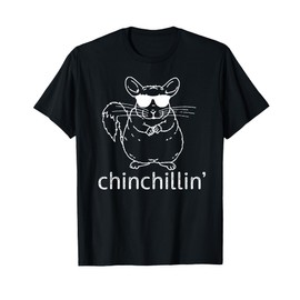 Chinchillin T-Shirt Funny Chinchilla Sunglasses Shirt Gift T-Shirt