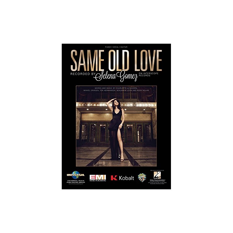 Selena Gomez - Same Old Love - Sheet Music Single