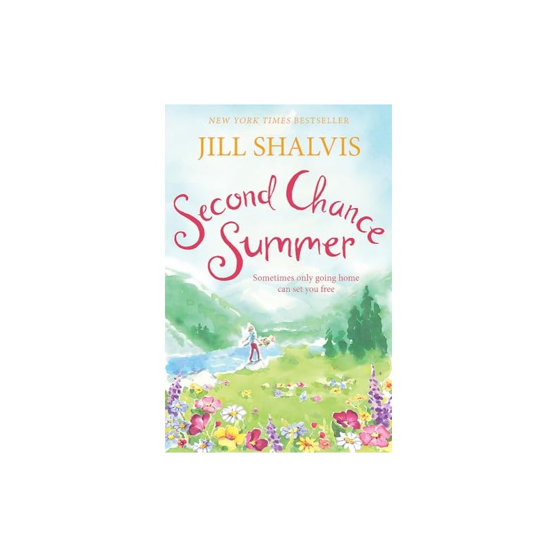Second Chance Summer: A romantic, feel-good read, perfect for summer