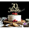 Decoración para tarta de 70 y fabulosa