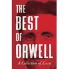 The Best of Orwell - A Collection of Essays