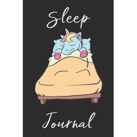 Sleep Journal: Unicorn Journal to record your sleep thoughts on 120 pages of 6x9 lined pages. The top line has a place to record Date