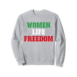 Iranian Flag, Support Women of Iran Azadi IRANIAN REVOLUTION Sweatshirt