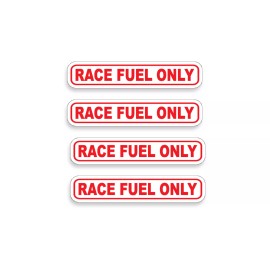 Real Sticky 4 RACE FUEL ONLY Stickers Gas Gasoline Tank Pump Vinyl Decal Graphic Drag Racing