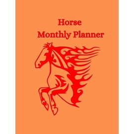 Horse Monthly Planner: Five Year Monthly Calendar, Schedule Organizer (60 Months, jan 2024 to Dec 2028)