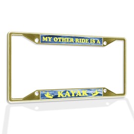 Fastasticdeals Metal Insert License Plate Frame My Other Ride is A Kayak Kayaking B Weatherproof Car Accessories Gold 4 Holes Solid Insert