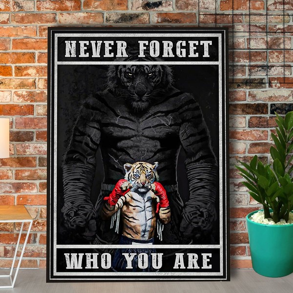 UnBrand Tiger Never Forget Who You Are Paper Poster, Canvas