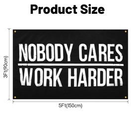 Ymapinc 3x5FT Motivational Posters Banner Flag Tapestry - Nobody Cares Work Harder Home Gym Decor Wall Flag for Fitness Bedroom Living Room Workplace - 150x90cm