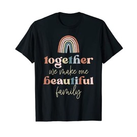 Together We Make One Beautiful Family Reunion Group Matching T-Shirt