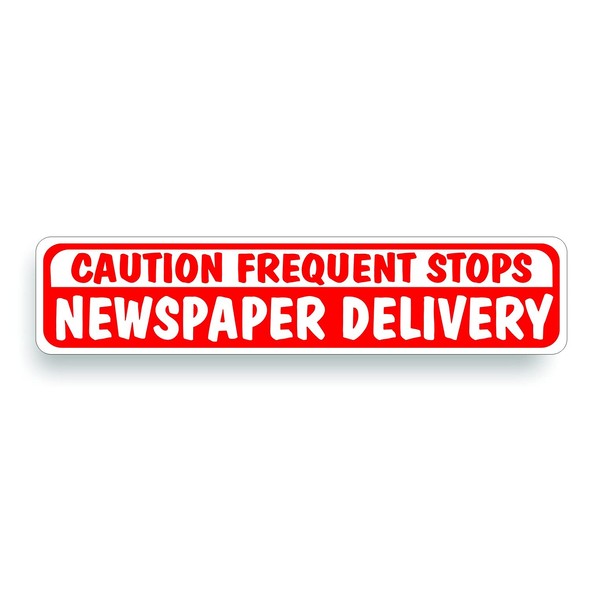 Solar Graphics USA Magnet Magnetic Sign Newspaper Delivery Frequent Stops for Delivery Vehicle, Car Or Truck - 3 x 14 inch, Be Sure Surface is Steel