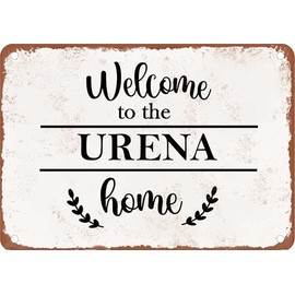 Metal Sign - Welcome to the URENA home - Vintage Rusty Look