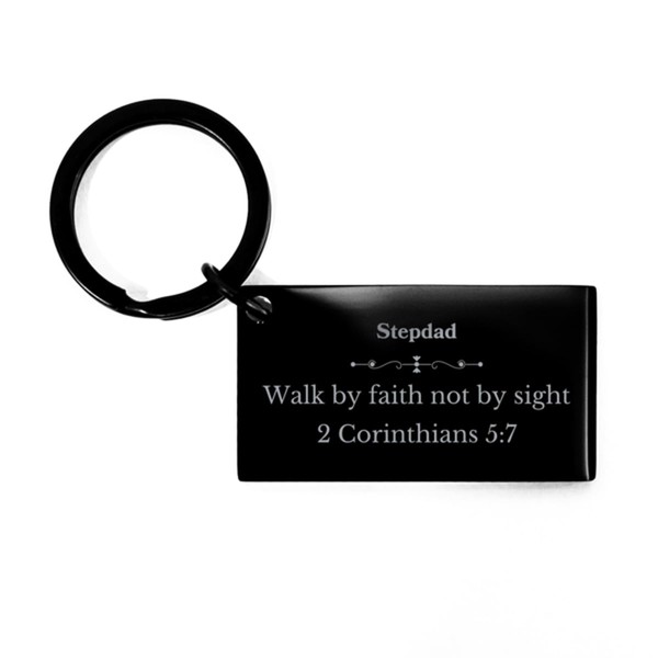 Stepdad Engraved Keychain - Walk by faith 2 Corinthians 5:7